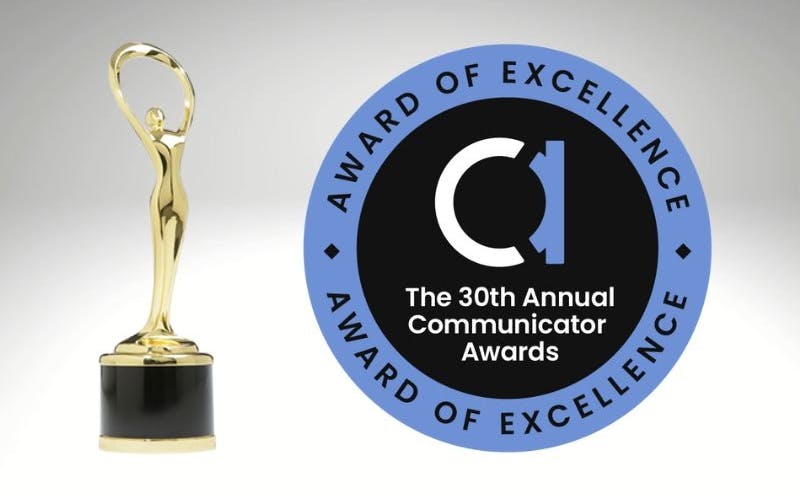 On the left, a gold statuette. On the right, a blue circle with the Communicator Awards logo within it. It reads: The 30th Annual Communicator Awards, Award of Excellence.